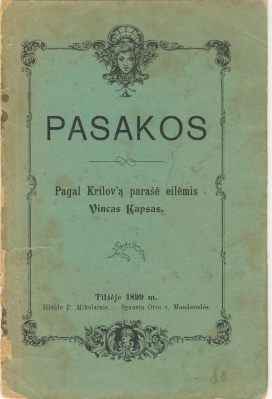 „Pasakos“. Pagal Krilovą parašė V. Kudirka. Tilžė. 1899 m.