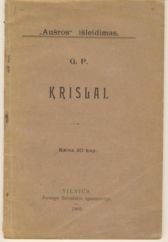 Pirmasis G. Petkevičaitės apsakymų rinkinys „Krislai“. Vilnius. 1905 m.