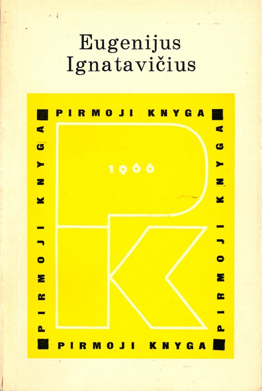 Pirmoji knyga. „Sekmadienio pieva“. Vilnius. 1966 m.