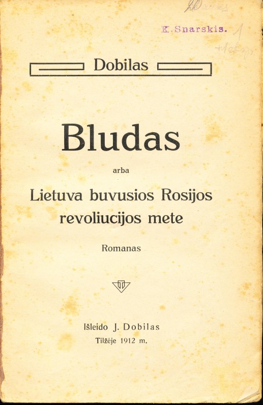 J. Lindės-Dobilo romanas „Blūdas“. Tilžė, 1912 m.