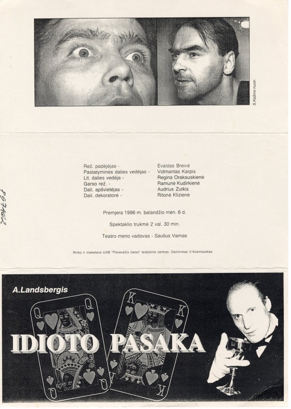 A. Landsbergio pjesės „Idioto pasaka“, pastatytos 1996 m. balandžio 6 d. Panevėžio J. Miltinio dramos teatre, programa