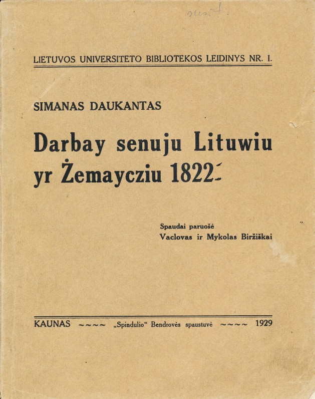 S. Daukanto „Darbų senųjų lietuvių ir žemaičių“ pirmasis leidimas