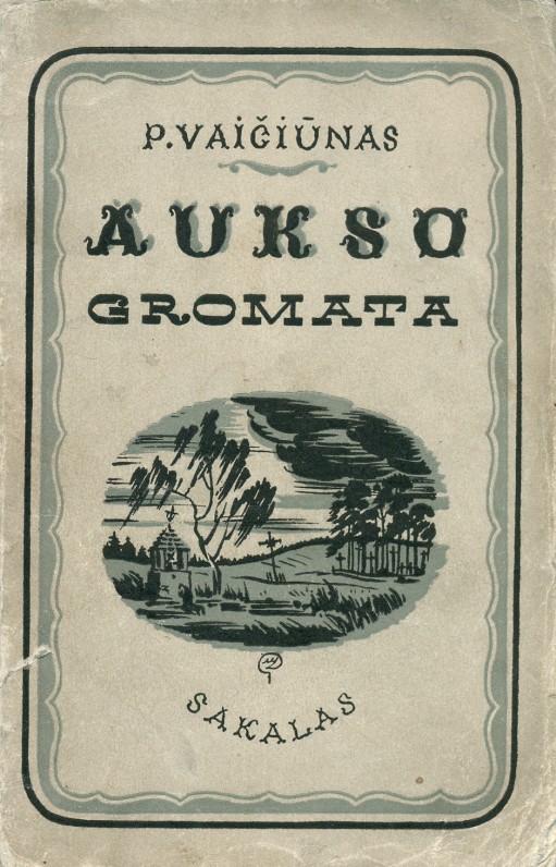 „Aukso gromata“. – Kaunas, 1938 m.