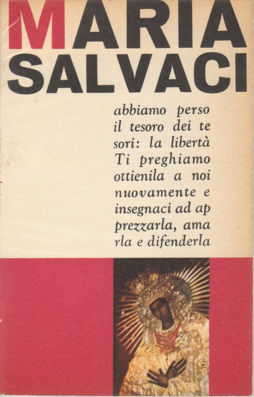 „Maria salvaci!“ [Marija, gelbėki mus]. Roma, 1963 m. Maldų knygelė. Italų k.