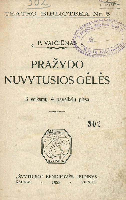 „Pražydo nuvytusios gėlės“. – Kaunas, 1923 m.