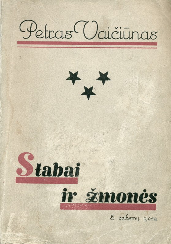 „Stabai ir žmonės“. – Kaunas, 1929 m.