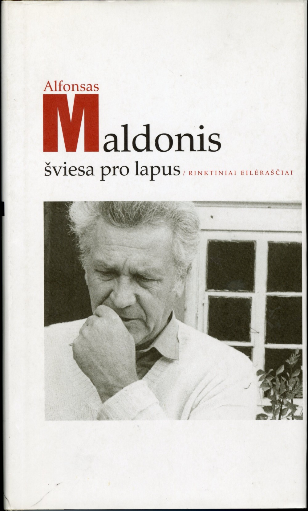 „Šviesa pro lapus“ – rinktinių eilėraščių knyga, kuri aprėpia visą A. Maldonio kūrybos kelią. 2009 m.