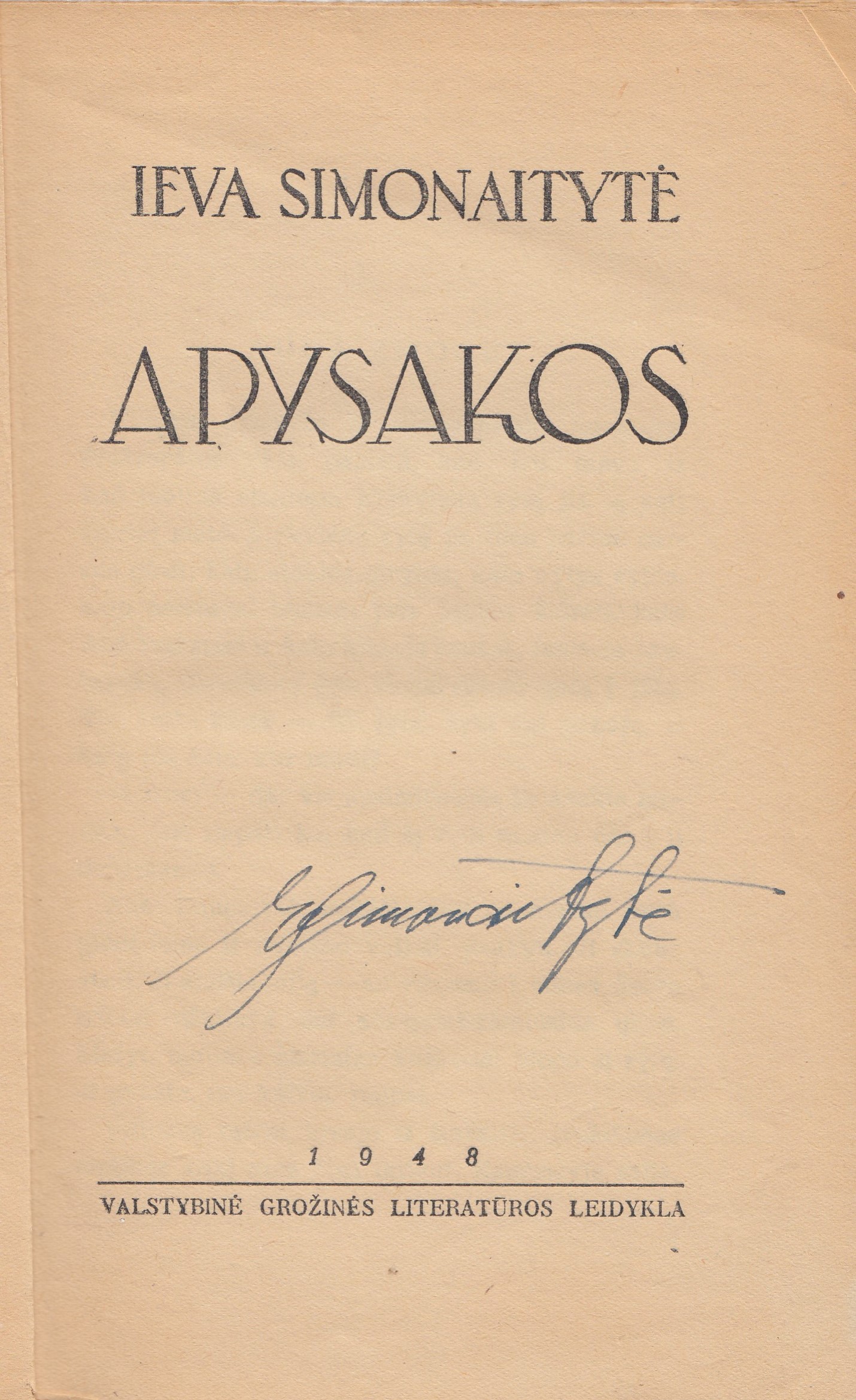 I. Simonaitytė. Apysakos. Knyga su autografu. Vilnius, 1948 m. MLLM 2309