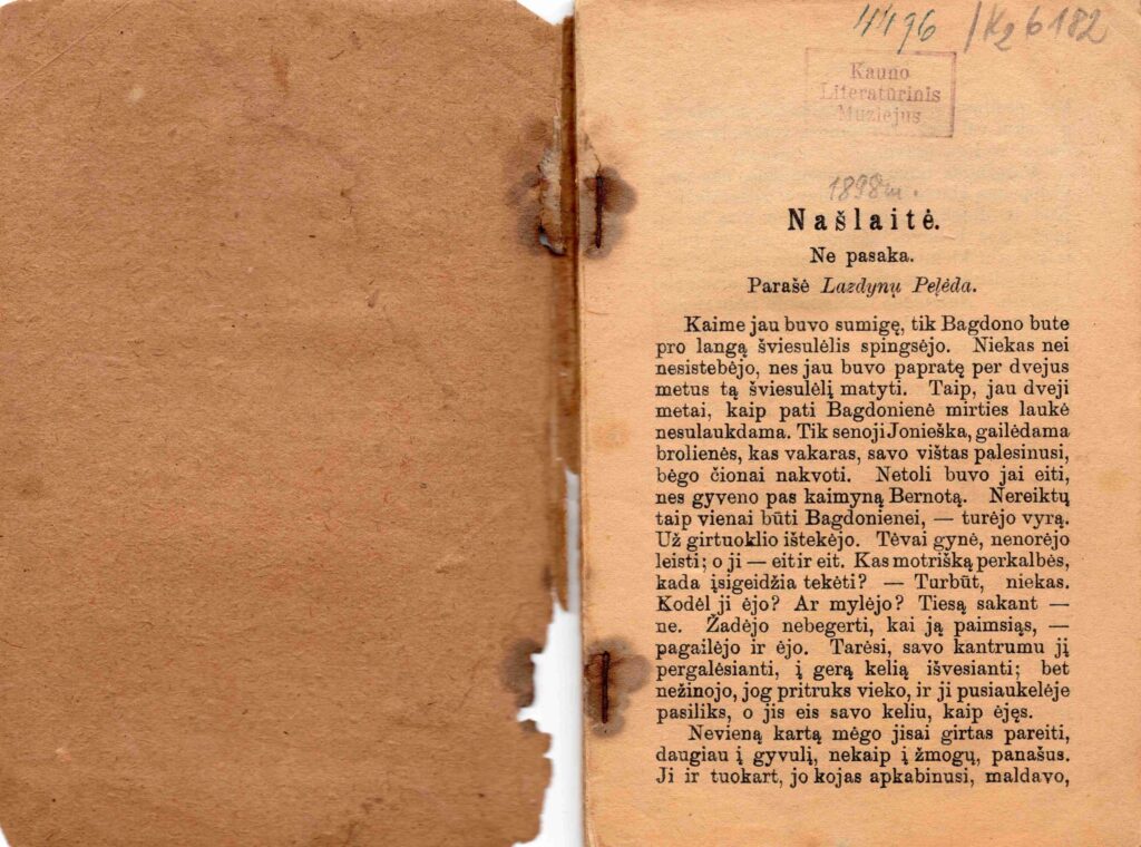 Pirmasis Lazdynų Pelėdos (S. Pšibiliauskienės) kūrinys – apsakymas „Našlaitė“. 1898 m. MLLM 4496