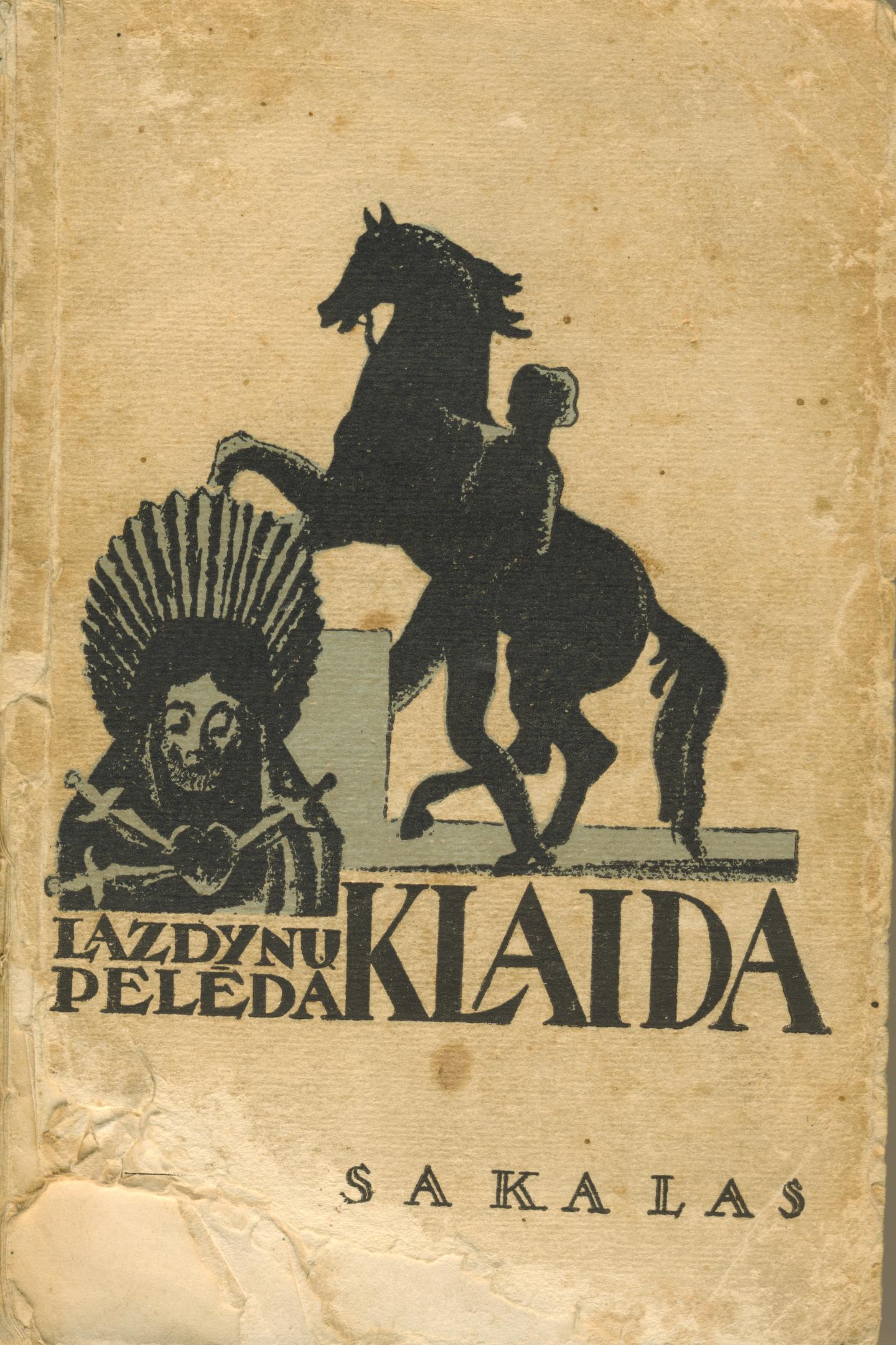 Lazdynų Pelėda ( Sofija Pšibiliauskienė). Klaida. Apysaka. Kaunas, „Sakalo“ leidykla.  1939 m. Antrasis leidimas. MLLM16724