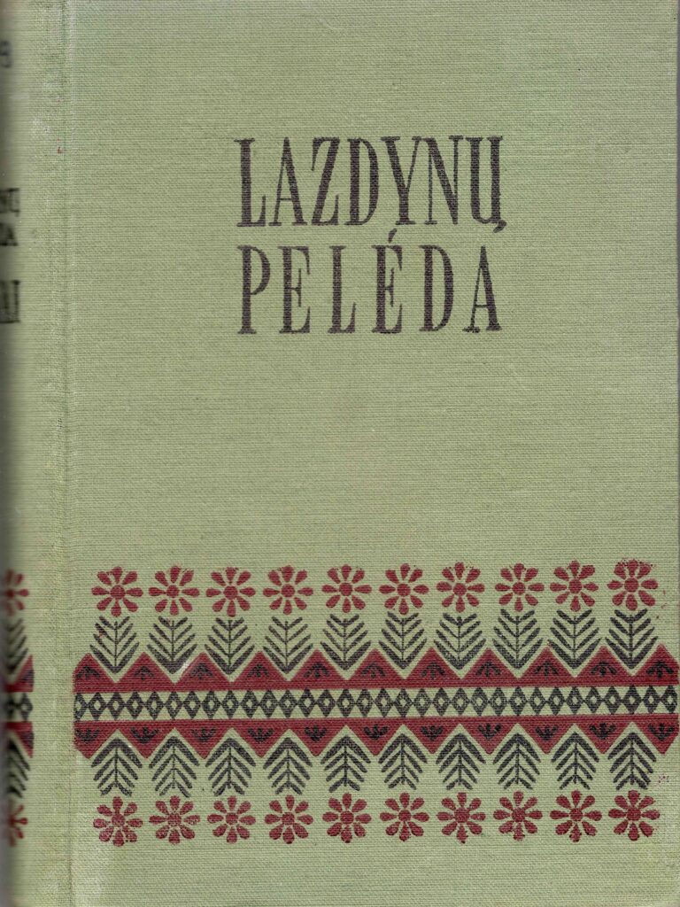 Lazdynų Pelėda. Raštai. T.1. Kaunas, 1954 m. Dail. A. Makūnaitė. MLLM 2709