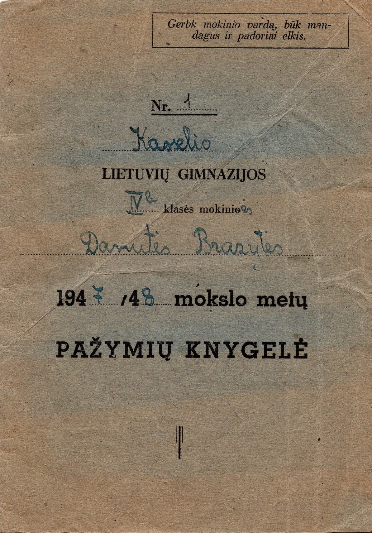 Kaselio lietuvių gimnazijos IV B klasės mokinės Danutės Brazytės pažymių knygelė Nr. 1. 1947/1948 m. MLLM_117108