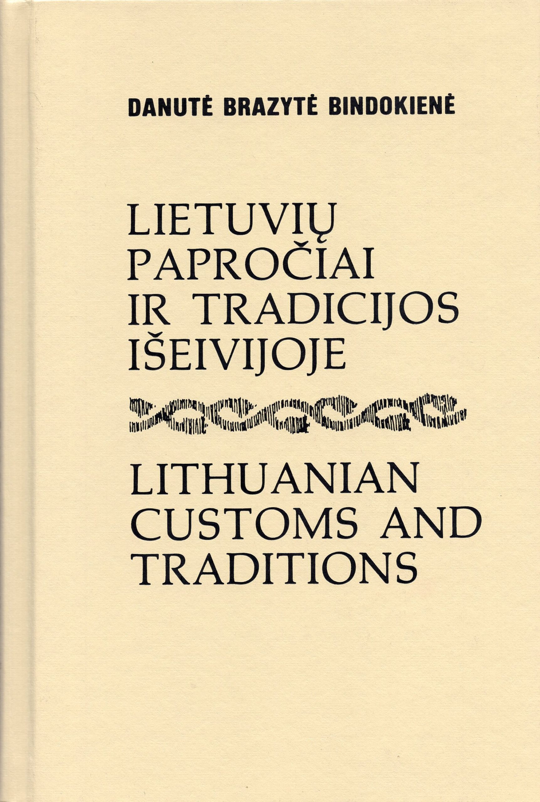D. Bindokienė. Lietuvių papročiai ir tradicijos išeivijoje. Čikaga, 1993 m. MLLM_56137