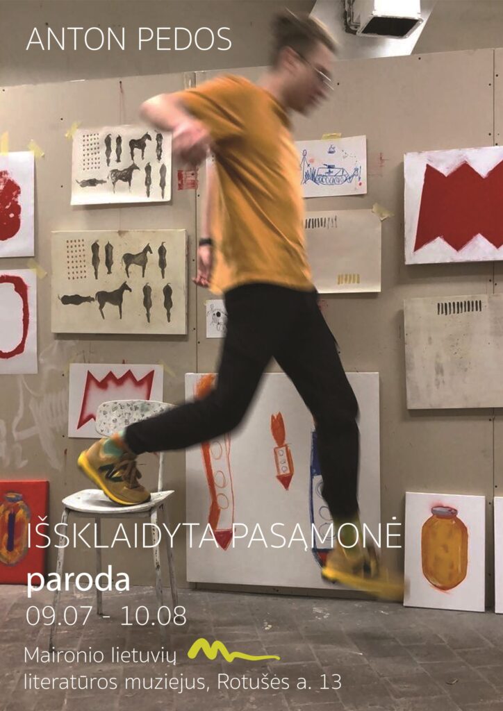 ANTON PEDOS PARODOS „IŠSKLAIDYTA PASĄMONĖ“ ATIDARYMAS