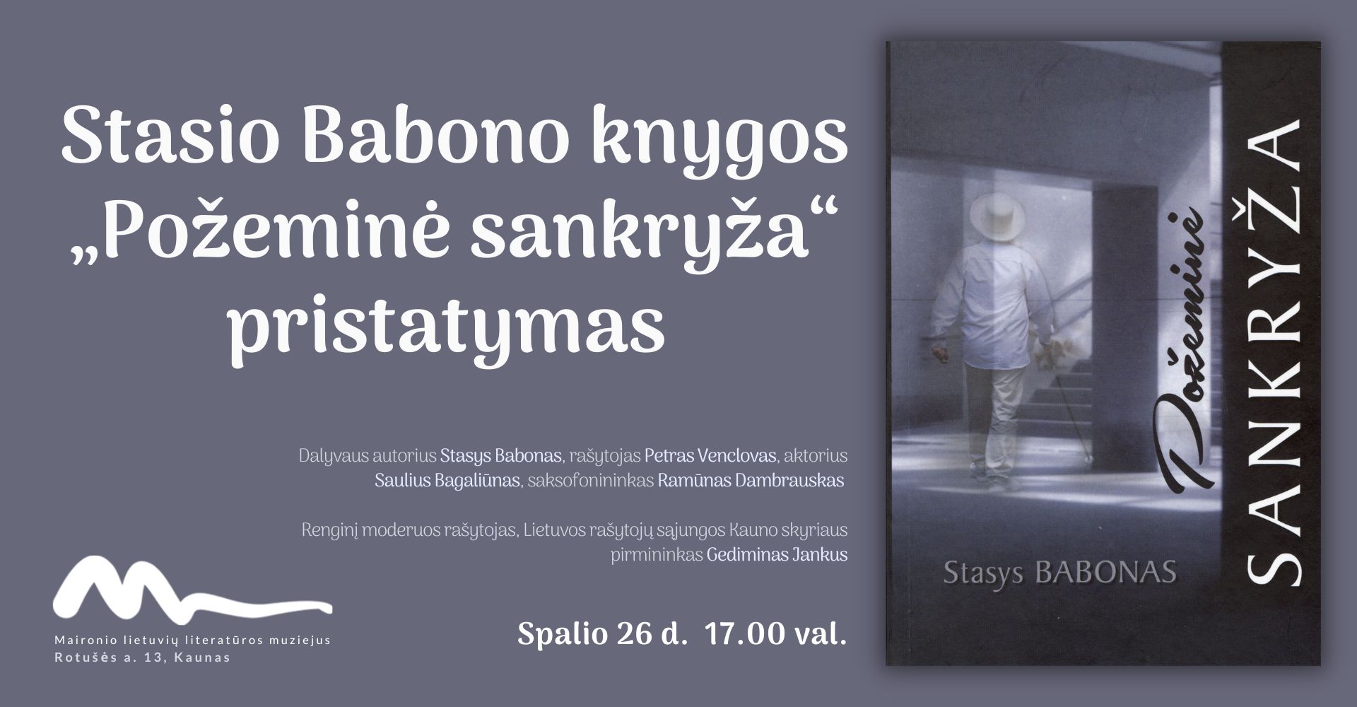 STASIO BABONO KNYGOS „POŽEMINĖ SANKRYŽA“ PRISTATYMAS