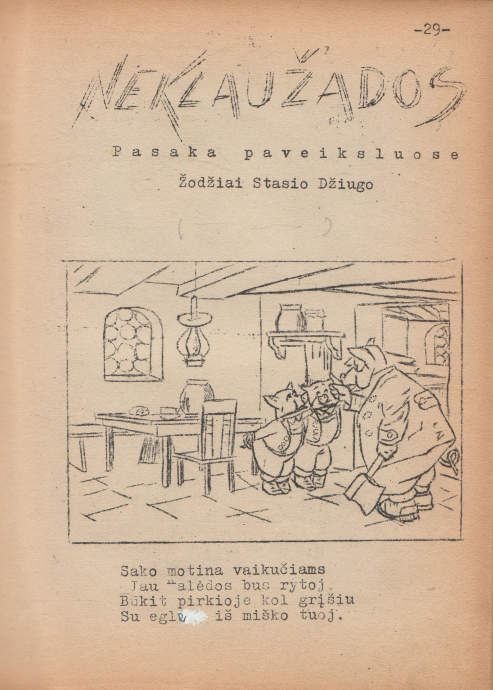S. Džiugo pasaka „Neklaužados”, publikuota žurnale „Gimtinės žiburėliai” 1946 m. vasario 16 d.