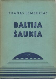 P. Lembertas. Baltija šaukia. Vokietija. 1947 m.