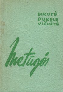 02. B. Pūkelevičiūtė. Metūgės. Torontas, Baltija, 1952 m. MLLM 42603