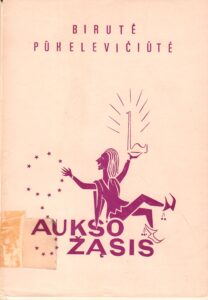 B. Pūkelevičiūtė. Aukso žąsis: pasakiška trijų veiksmų komedija. Čikaga, Lietuviškos knygos klubas, 1965 m. MLLM 35645