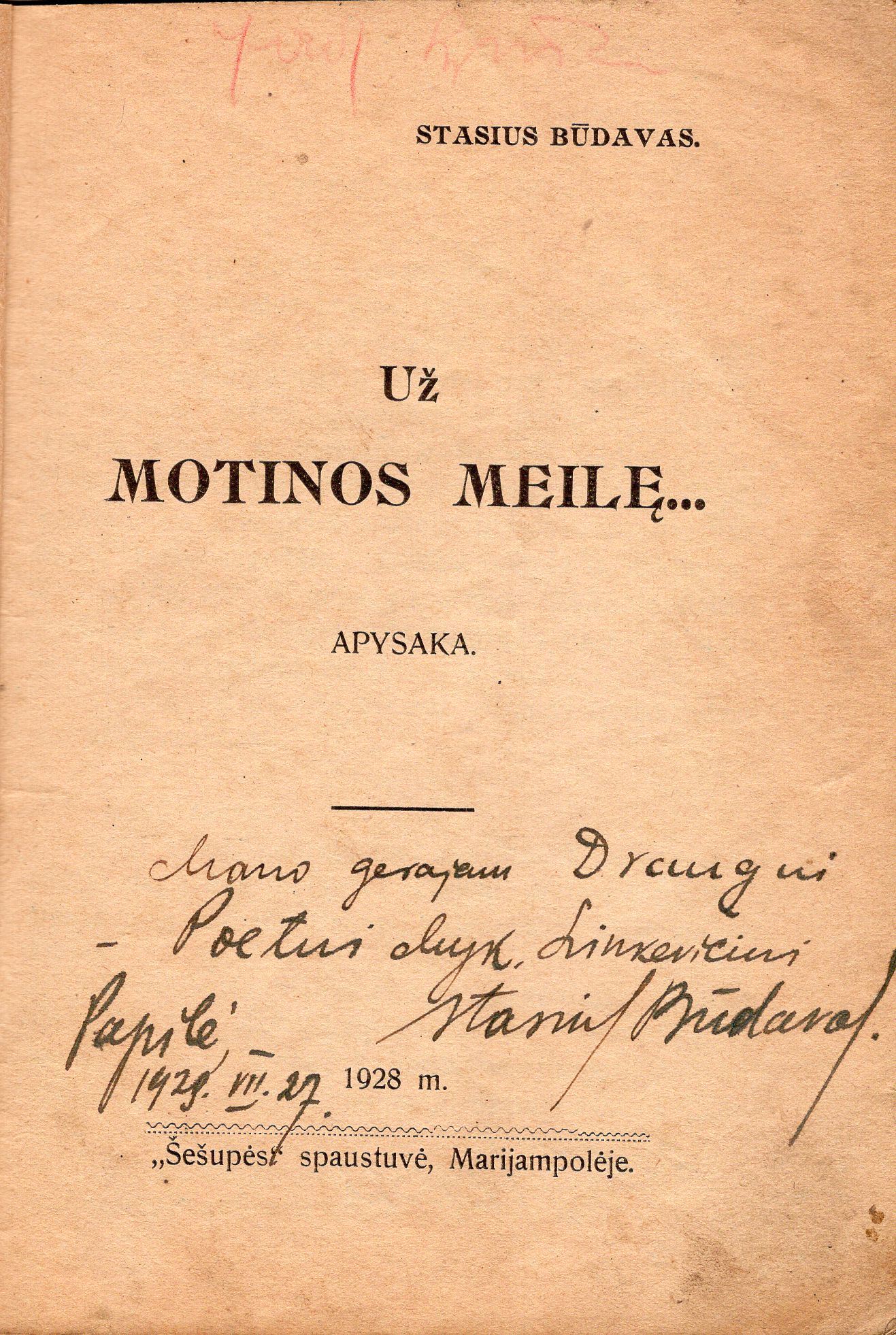 S. Būdavas. Už motinos meilę… Marijampolė: Šešupės spaustuvė, 1928 m. Titulinis lapas. MLLM 26442
