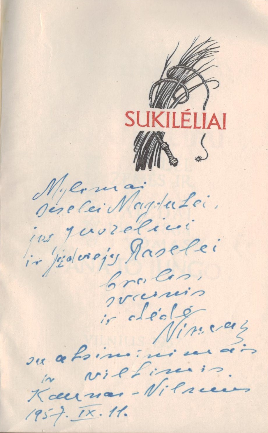 V. Mykolaičio-Putino dedikacija seseriai knygoje Sukilėliai. Vilnius. 1957.09.11. MLLM 121038 / K1 7752