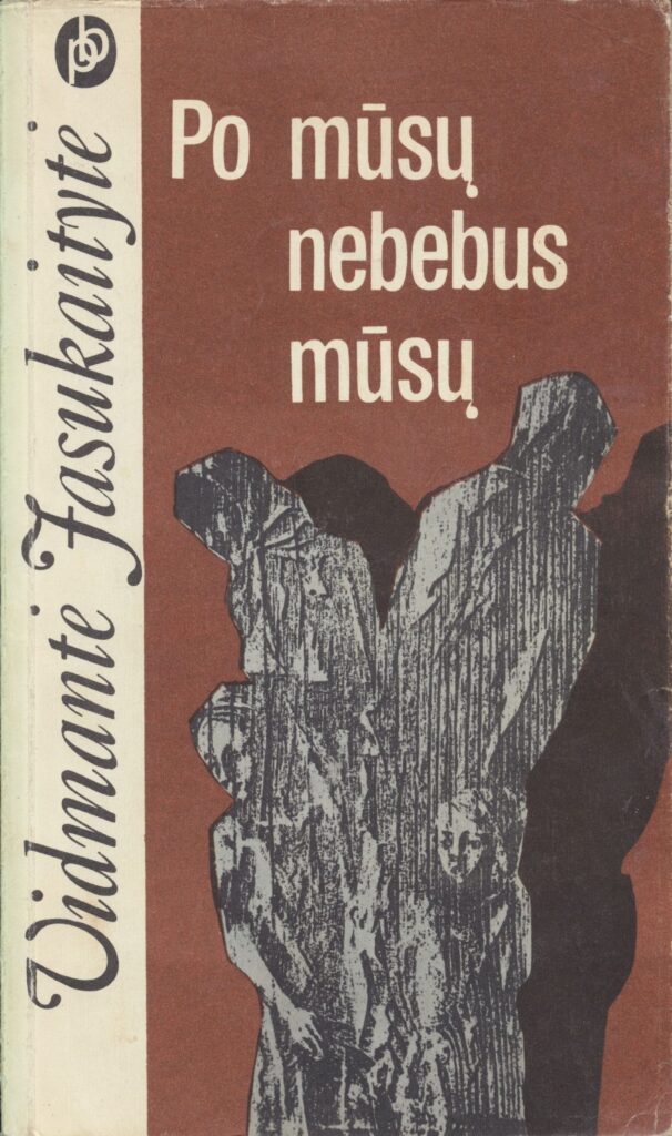 Ši 1987 m. „Vagos“ išleista knyga tapo skaitomiausia. Visas didžiulis tiražas buvo išpirktas vos per trejetą mėnesių. MLLM GEK P25652