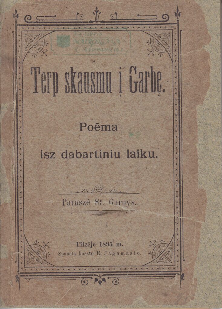 Jonas Mačiulis-Maironis „Terp skausmų į garbę“, Tilžė, 1895 m. MLLM 44092