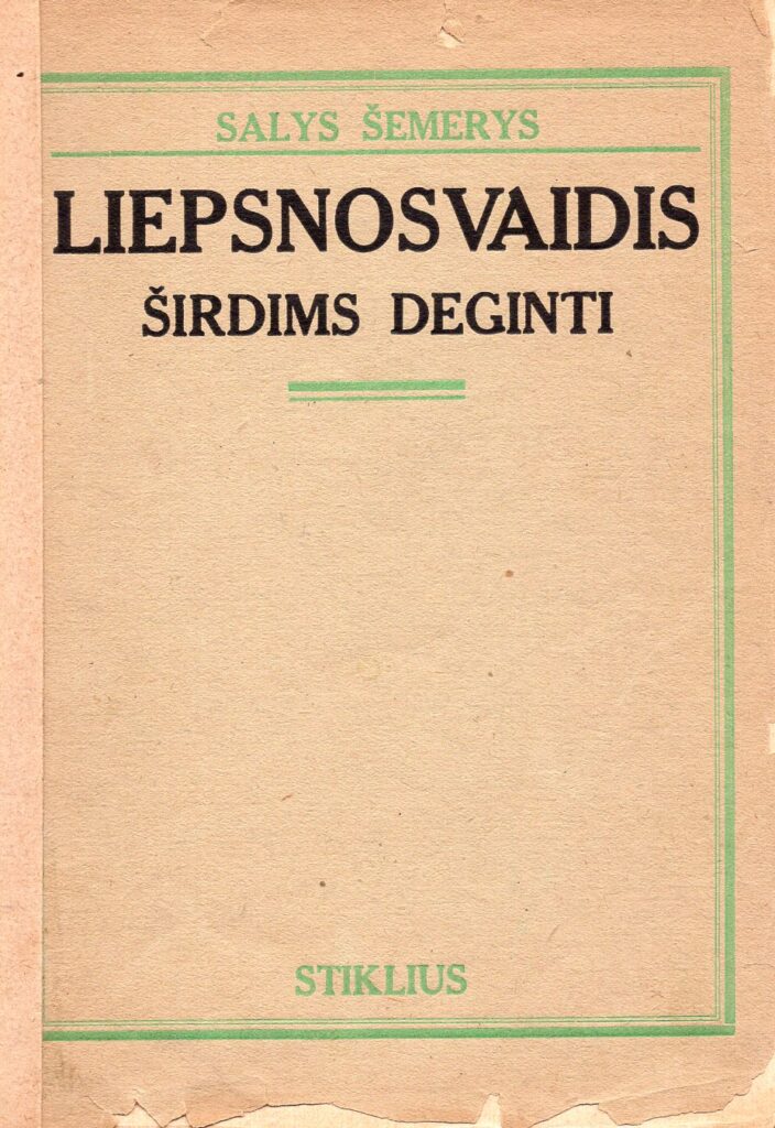 Salys Šemerys. Liepsnosvaidis širdims deginti. Eilėraščiai. Kaunas, 1926. MLLM17469
