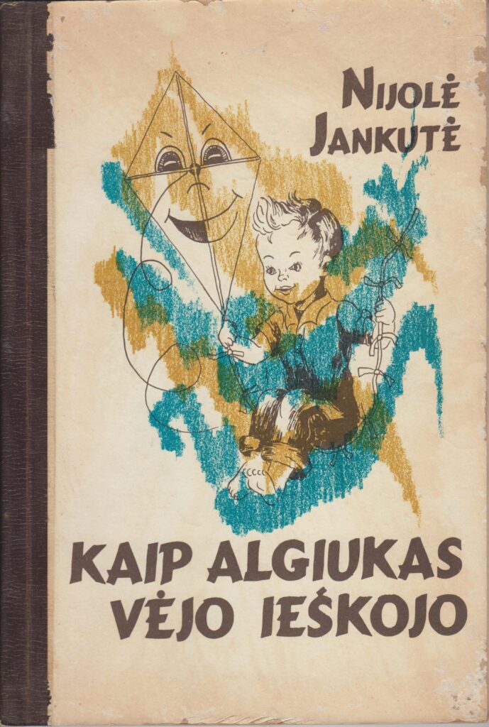 N. Jankutė. Kaip Algiukas vėjo ieškojo. Putnam: Nekaltai Pradėtosios Marijos Seserys, 1967 m. MLLM P36304