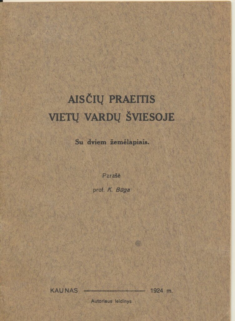 K. Būgos mokslinis darbas „Aisčių praeitis vietos vardų šviesoje“. 1924 m. MLLM 16332