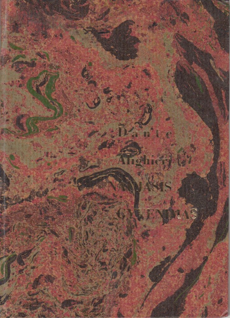 Dante Alighieri. Naujasis gyvenimas (La Vita Nuova). Vertė A. Šešplaukis-Tyruolis. Italija, 1966 m. MLLM 55255