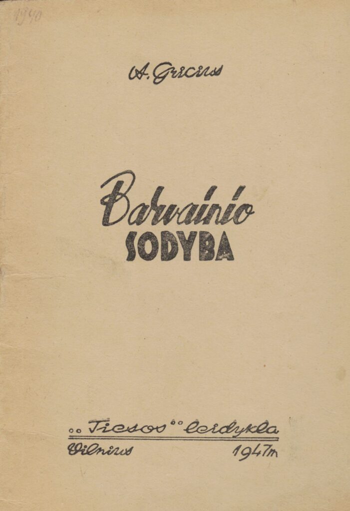 A. Gricius. Barvainio sodyba. „Tiesos“ leidykla. Vilnius, 1947 m. MLLM 2062