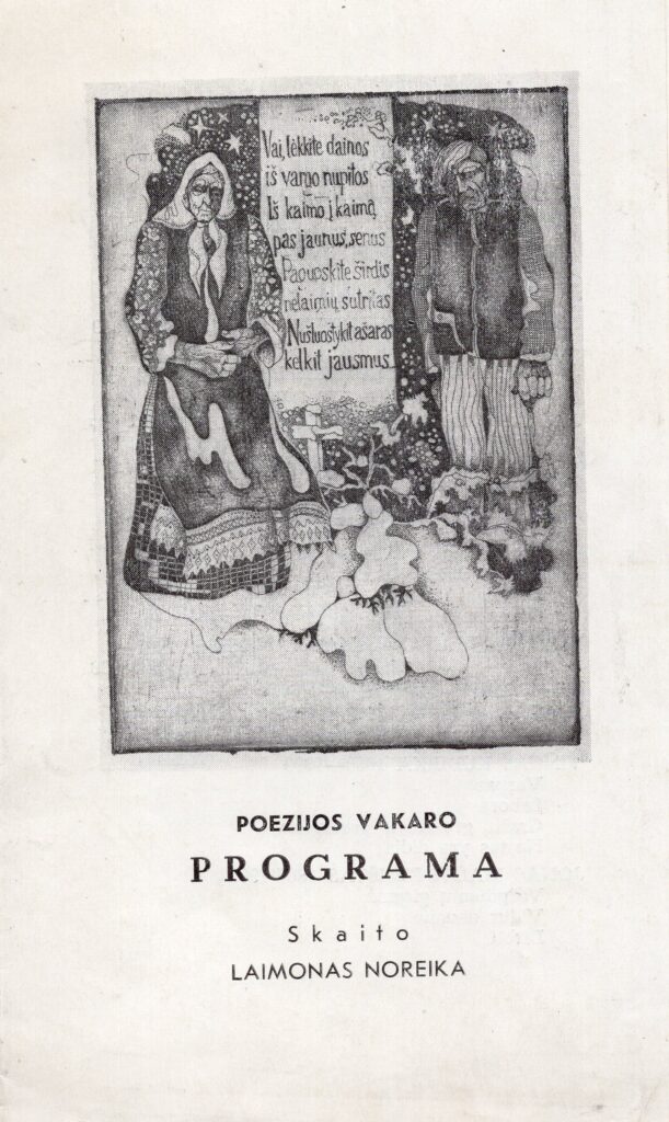 P. Vaičaičio poezijos vakaro programa. Išleido Teatro draugija. Vilnius, 1977 m. Viršelyje – dail. G. Didelytės afortas. MLLM_ P14992