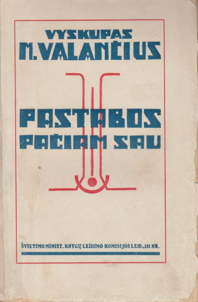 M. Valančius. Pastabos pačiam sau. Sudarė J. Tumas. Klaipėda, 1929 m. MLLM 2502