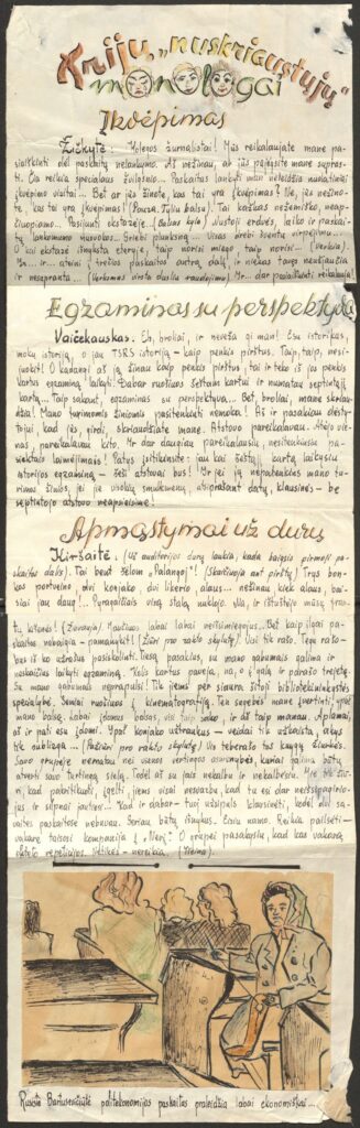V. Žilinskaitės humoristinis rankraštinis vieno lapo žurnalas „Trijų „nuskriaustųjų“ monologai“. Galėjo būti sukurtas rašytojai studijuojant ar dirbant žurnale „Jaunimo gretos“, apie 1950-1960 m. MLLM R1 10281