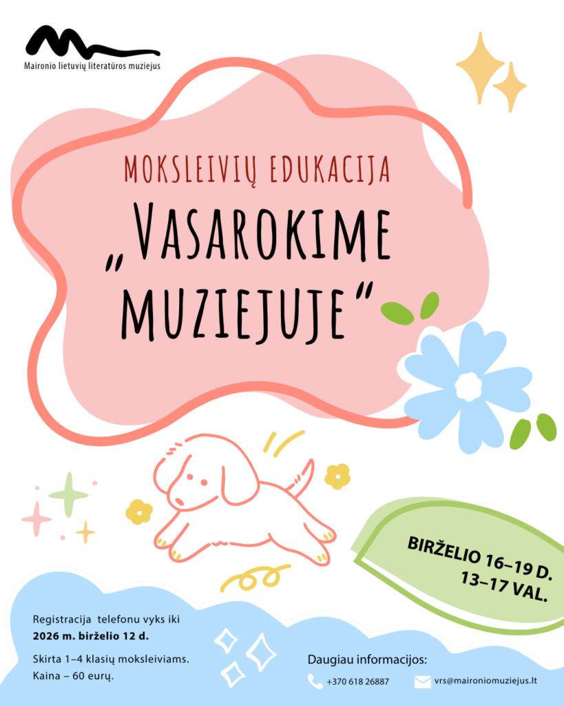 MOKSLEIVIŲ EDUKACIJA „VASAROKIME MUZIEJUJE“ | 2026
