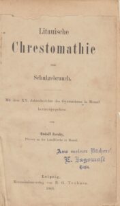 Karl Rudolf Jacoby. Litauische Chrestomathie zum Schulgebrauch [vokiečių k.: Lietuviška chrestomatija mokslo reikalams]. Leipcigas, 1880 m. Knyga su E. Jagomasto antspaudu. MLLM 29570