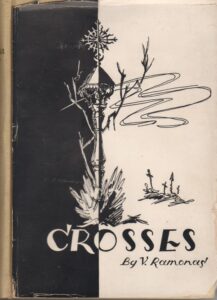 V. Ramonas. Crosses romanas. Vertė Miltonas Starkus. JAV, 1954. MLLM 41190