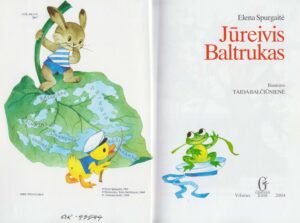 E. Spurgaitė. Jūreivis Baltrukas. Vilnius: Gimtasis žodis, 2004. MLLM 93544