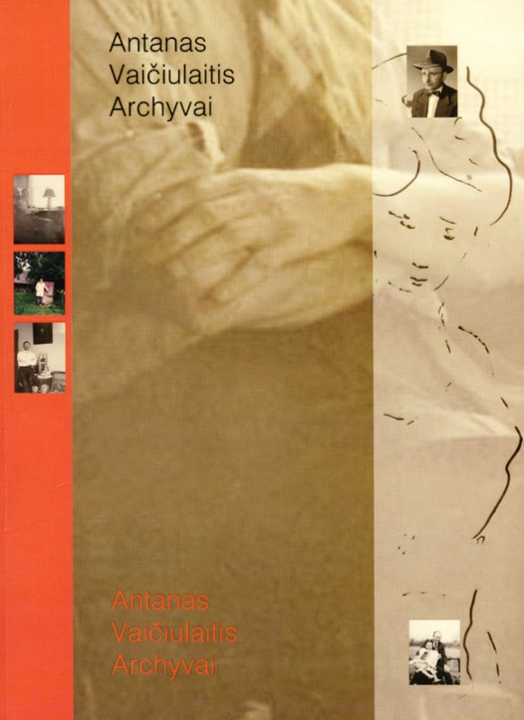 „Antanas Vaičiulaitis. Archyvai“