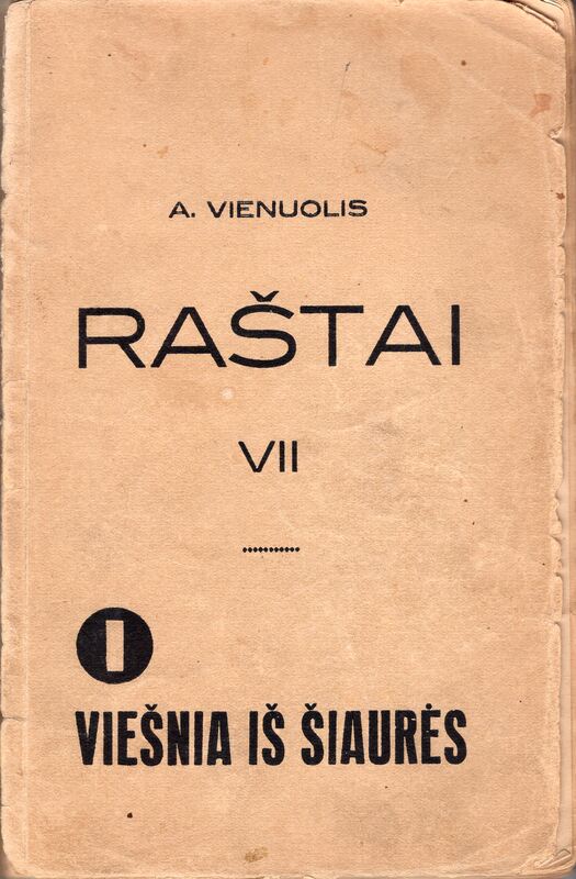A. Vienuolis. Viešnia iš Šiaurės. Kaunas. 1933 m. Romanas apie našlaitę Aldoną. MLLM GEK 27806