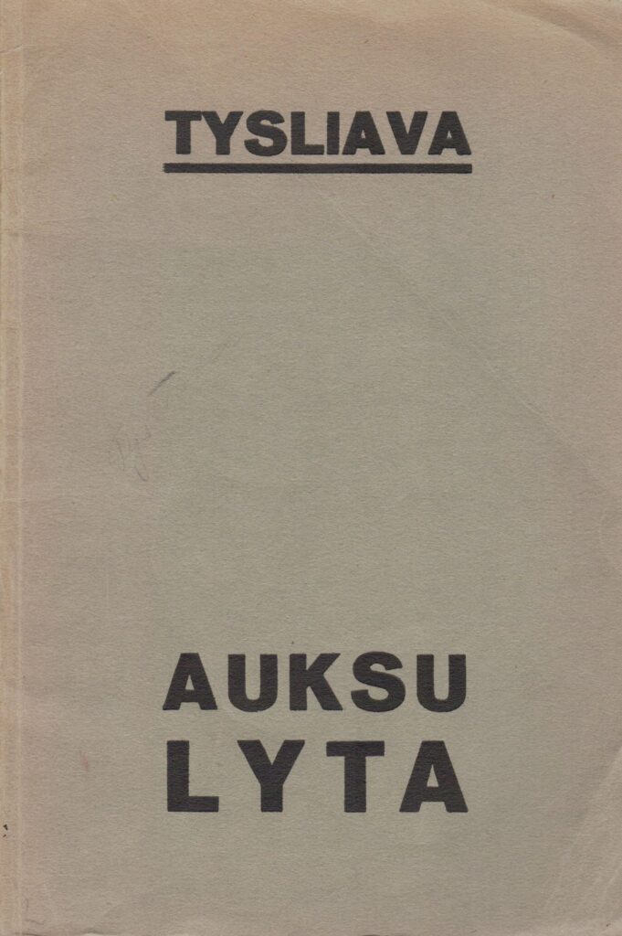 J. Tysliava. Auksu lyta. Kaunas. 1925 m. MLLM 1872