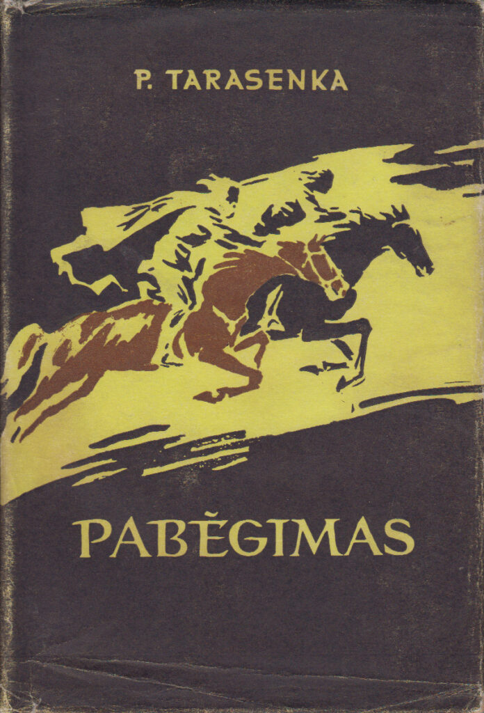 P. Tarasenka. Pabėgimas. V., 1957 m. MLLM 3018