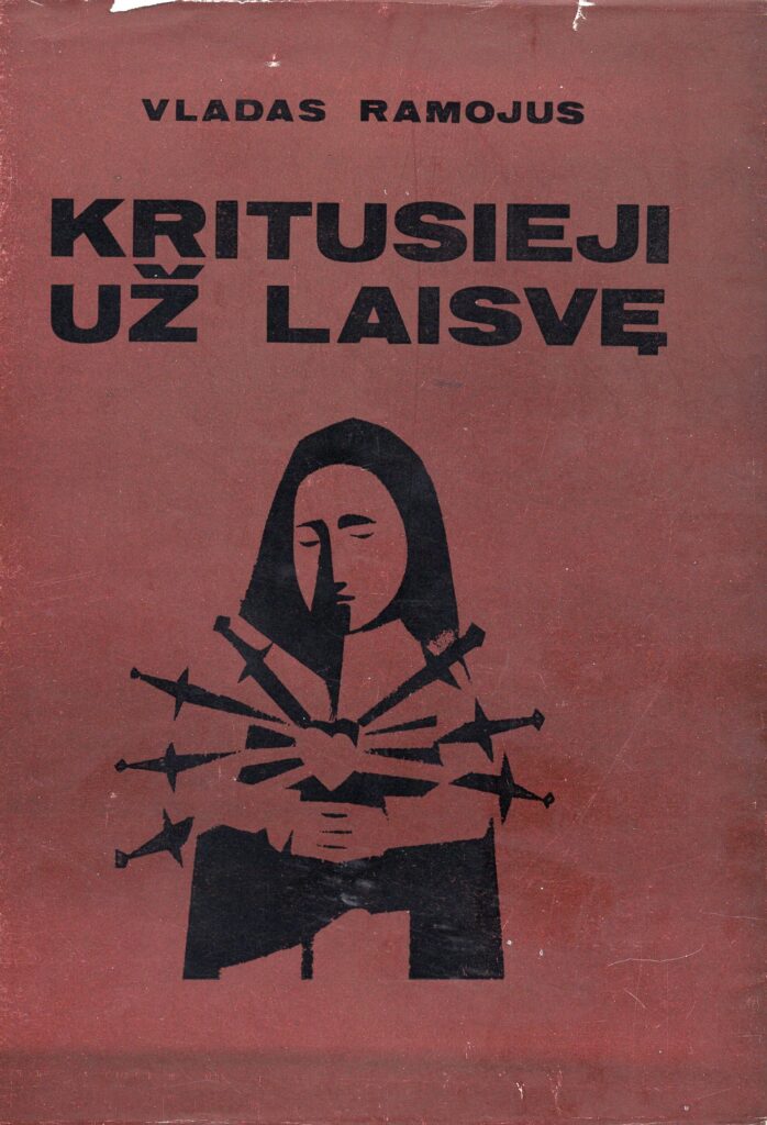 V. Ramojus. Kritusieji už laisvę, II tomas. Niujorkas, 1969 m. BBR 534