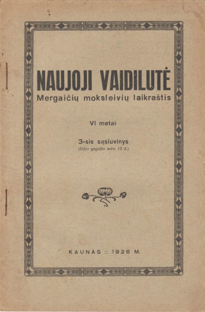 Naujoji vaidilutė. Mergaičių moksleivių laikraštis. Kaunas: 1926 m. gegužė. MLLM P12624