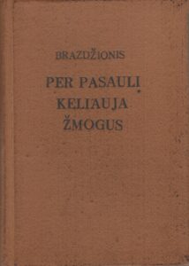 B. BRAZDŽIONIS IR KNYGOS