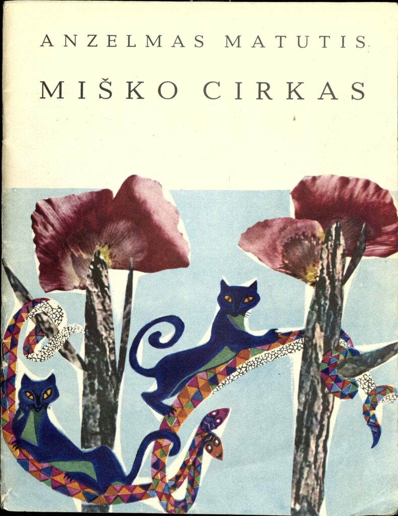 A. Matutis. Miško cirkas. Vilnius: „Vaga“, 1976 m. MLLM GEK 60304