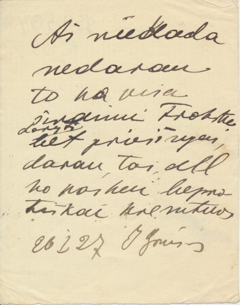 J. Grušo aforizmas „Aš niekada nedarau…“ apie žmogaus pasipriešinimą viešajai nuomonei. Lietuva, 1927–01–27. MLLM JGM 5154