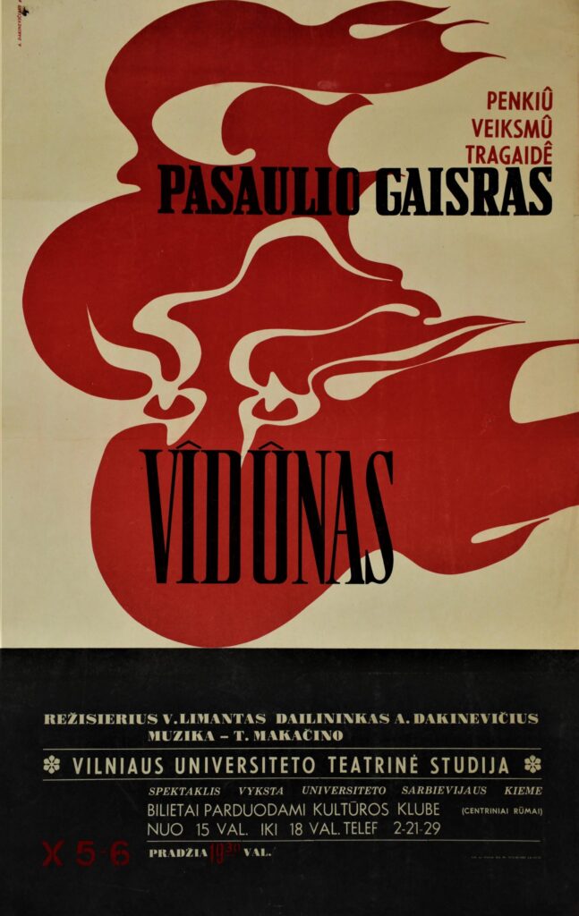 Vydūnas „Pasaulio gaisras“, režisierius V. Limantas, Vilniaus universiteto teatrinė studija, plakato dailininkas A. Dakinevičius