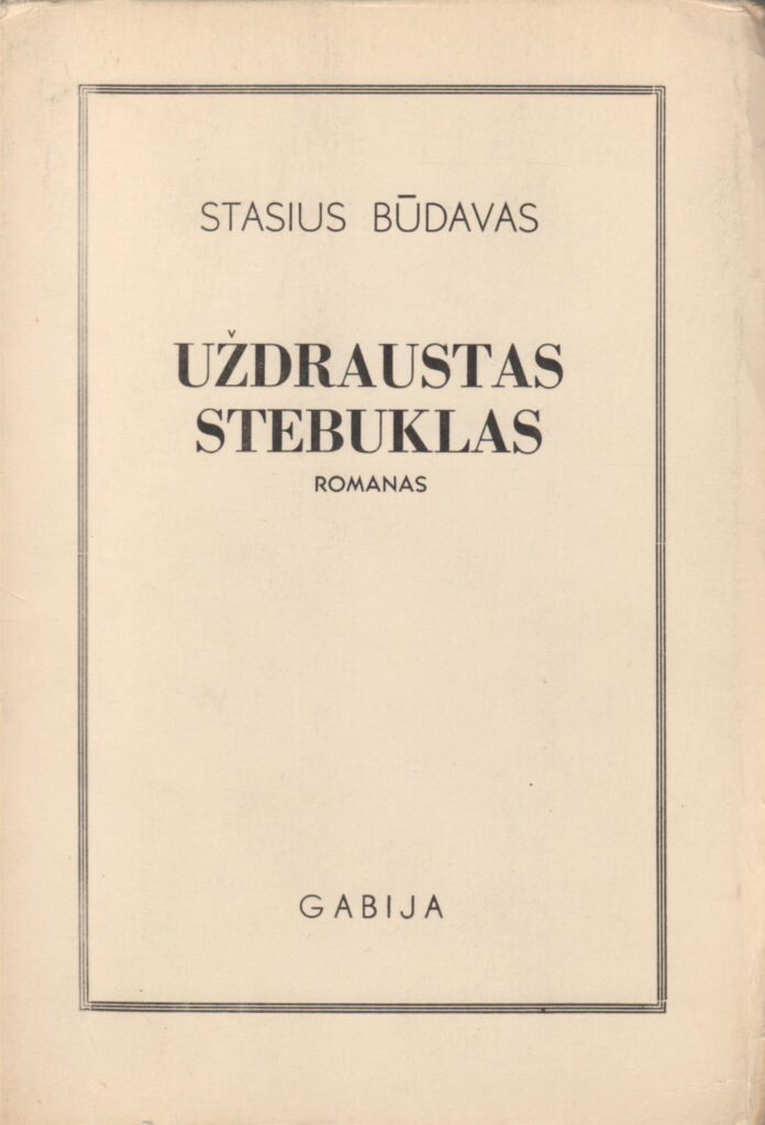 S. Būdavas. Uždraustas stebuklas. JAV: Gabija, 1954 m. MLLM_32899